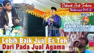 DAKWAH ACEH TERBARU _ TGK ASNAWI ARAKUNDO || PART 1