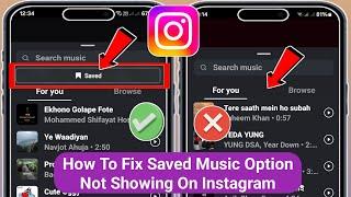 How to Fix Instagram Story Saved Audio Music Option Not Showing (Problem Solve 2025)