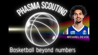 Michael Devoe || 2024-25 Late Season Scouting Report