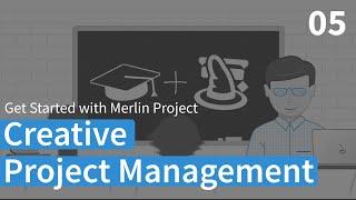 Creative Project Management – Merlin Project Learning Path (English)