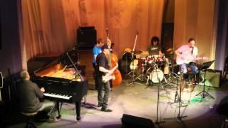 Mikhail Kostyushkin Quintet Plays MANTECA 11.06.2012