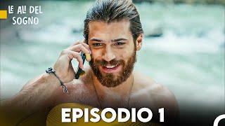 Le Ali del Sogno Episodio 1 (Italiano Doppiaggio)