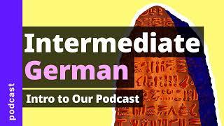 Learn German with comprehensible input | Slow German Podcast (B1, B2)