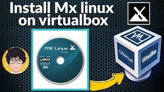 How to install MX Linux on VirtualBox VM  | V-19.2 | 2020 ️