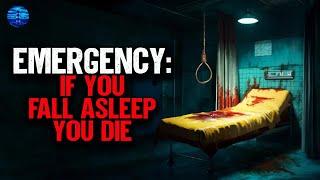 EMERGENCY: If you fall asleep, You Die