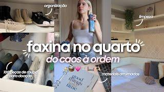 FAXINA NO QUARTO | limpeza, desapegos e MUITA organização 