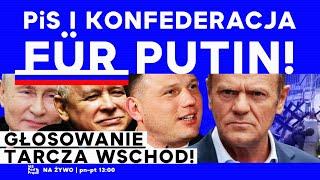 PiS i Konfederacja Für Putin! Głosowanie Tarcza Wschód! | IPP