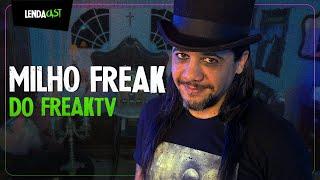 Lendas e MISTÉRIOS da INTERNET com Milho Freak | LendaCast #149