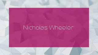 Nicholas Wheeler - appearance