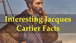 Jacques Cartier Biography (1491-1557) French mariner & explorer of Canada