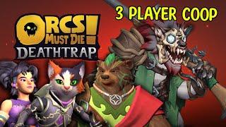 Our BEST Run Yet! - Orcs Must Die! Deathtrap 3 Player Coop Gameplay