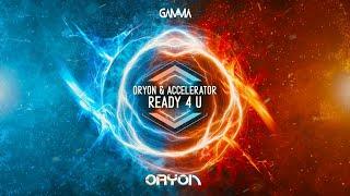 Oryon & Accelerator - Ready 4 U (Hardstyle) | Official Lyric Videoclip