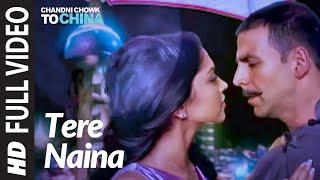 Tere Naina Video | Chandni Chowk To China |Akshay Kumar, Deepika Padukone | Shankar M ,Shreya Ghosal