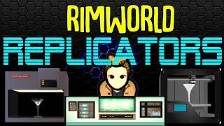 Replicators! Rimworld Mod Showcase