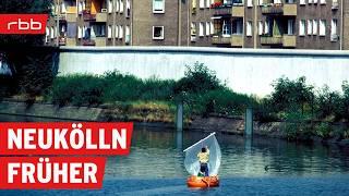 Berlin-Neukölln - wie es einmal war | 60er, 70er, 80er in Berlin | Dokumentation | Berlin erleben