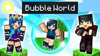 We're TRAPPED in a Minecraft Bubble!