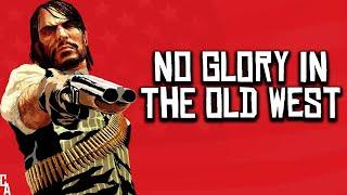 No Glory in the Old West: Red Dead Redemption