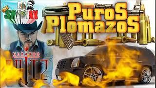 Puros plomazos Gerardo Ortiz