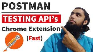 How to Use Postman Tool For Testing API | Light Weight Chrome Extension