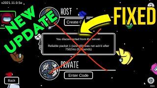 ''You are disconnected from server " Solution [100% fixed]How to fix Disconnect Problem Among us?
