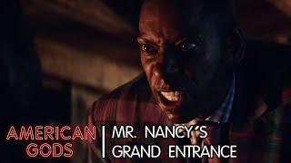 Mr. Nancy: His Grand Entrance | American Gods