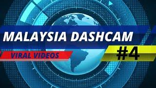 Malaysia Dashcam Compilation #4