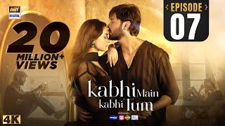 Kabhi Main Kabhi Tum Episode 7 | Fahad Mustafa | Hania Aamir | 29 July 2024 (Eng Sub) | ARY Digital