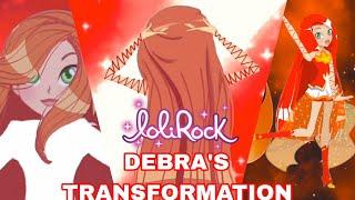 Debra, Princess Of Flamex | LoliRock Season 3 Transformation [FANMADE]