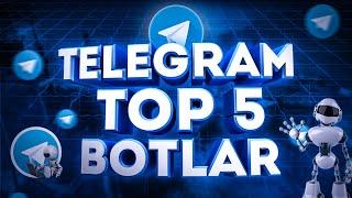  TELEGRAM TOP 5 BOTLAR #2 • ENG FOYDALI TOP 5 BOTLAR 2020 