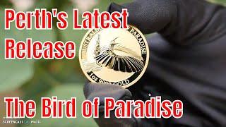 ALERT for Perth Mint's new Bird of Paradise Coin series in gold and silver