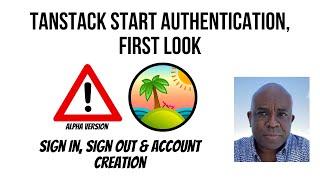 Tanstack Start Authentication: First Look & Learn Along With Me