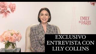 A SOLAS CON LILY COLLINS // EMILY IN PARIS