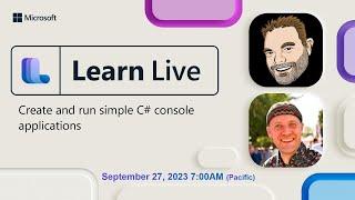 Learn Live - Create and run simple C# console applications