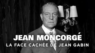 Jean Moncorgé,  la face cachée de Jean Gabin - Un jour, un destin - Documentaire portrait - MP