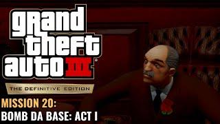 GTA 3 Definitive Edition - Mission 20 - Bomb da Base: Act I