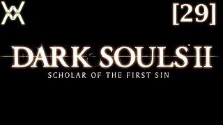 Dark Souls 2: Scholar of the First Sin [29] - Король Слоновой Кости