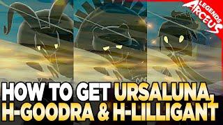 How to Get Ursaluna, Hisuian Goodra, and Hisuian Lilligant in Pokemon Legends Arceus