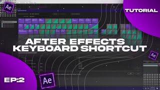 [TUTORIAL] AFTER EFFECTS KEYBOARD SHORTCUTS FOR QUICK EDITING By OfficialSaket (HINDI)