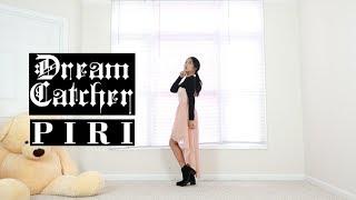 드림캐쳐 Dreamcatcher - PIRI - Lisa Rhee Dance Cover