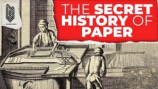 The Secret History of Paper