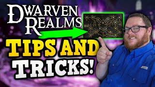 Dwarven Realms Tips and Tricks! MASSIVE deep dive