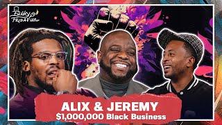 $1,000,000 Black Owned Business | How To Do It | Alix Good Energy and Jeremy Hill | Funky Friday