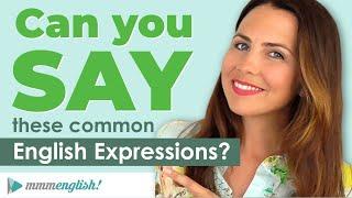 How To Say Common English Expressions! |  Small Talk PART 1