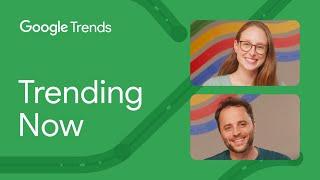 Trending Now: Stay on Top of Google Search Trends