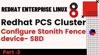 [RHEL8] Configure Stonith Fence Devices In PCS Pacemaker Cluster |RHEL8 |Centos8