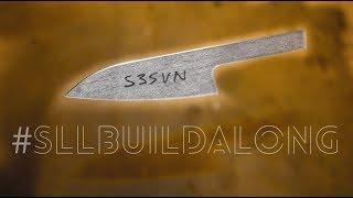 Make Your Own KNIFE! - SLL build along 3