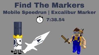 Excalibur Marker Mobile Speedrun | 7:38.54 | Find The Markers (7,500 Subs!)