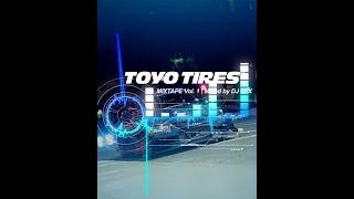 TOYO TIRES | MIXTAPE Vol.1