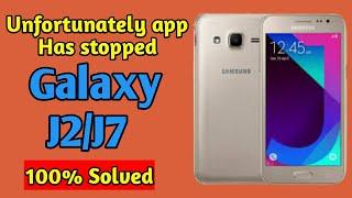 Galaxy J2 Hang Solution| unfortunately app has stopped solved