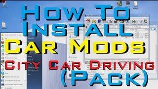 City Car Driving 1.2.5 - how to install CAR MODS PACK (2013) tutorial, guide & download.
